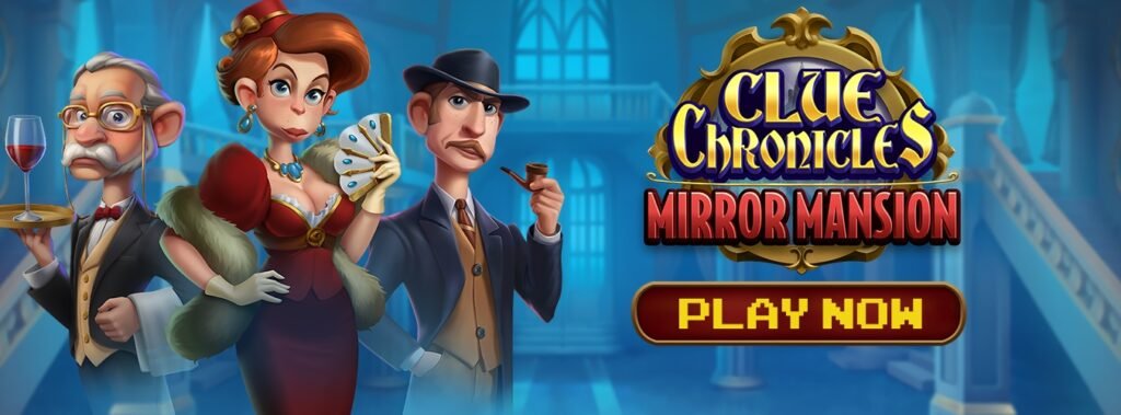 Clue Chronicles: Mirror Mansion Play Now 