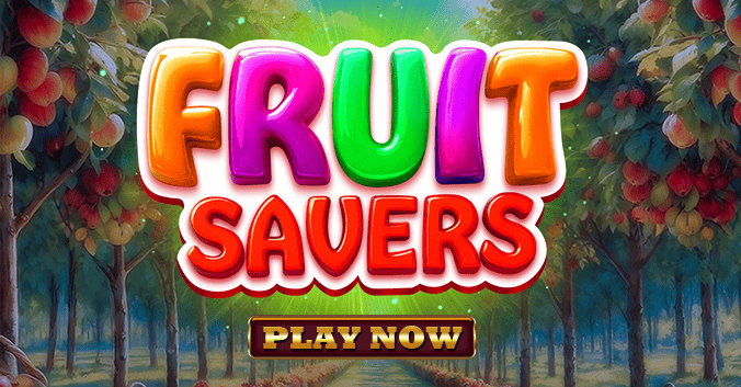 Fruit Savers slot game banner with vibrant logo and Play Now button 