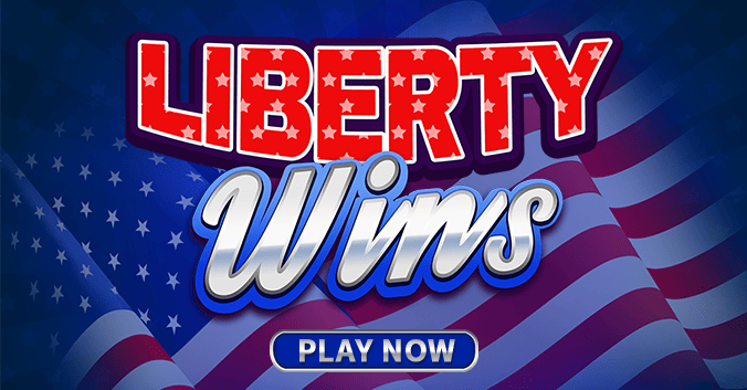 LIBERTY WINS PLAY NOW